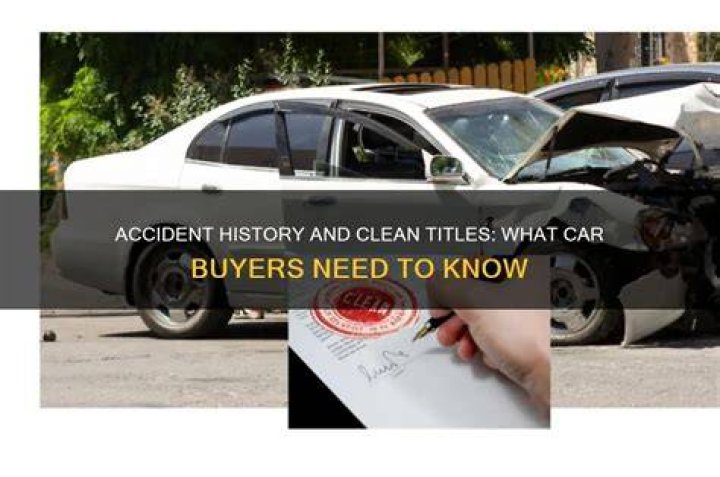 Can a car have a clean title with an accident?