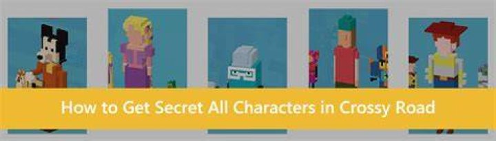How do you get the secret characters in Crossy Road 2020?