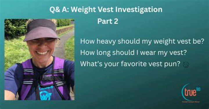 How heavy should my weight vest be?