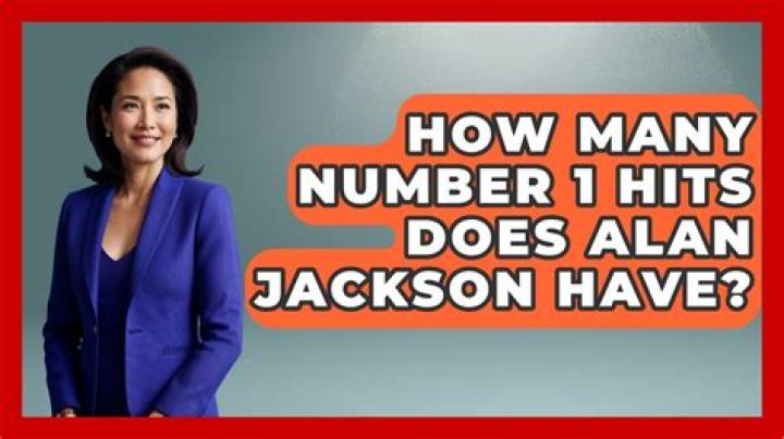 How many Number 1 songs does Alan Jackson have?