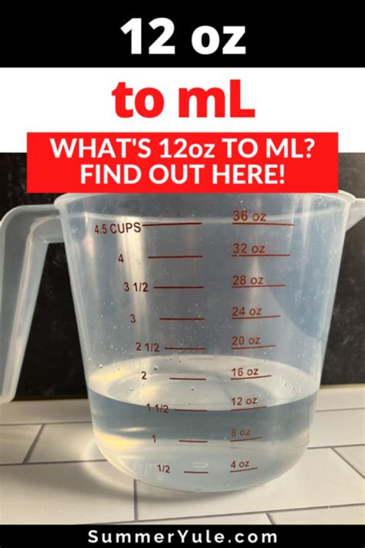 How much is a 12 oz in ml?