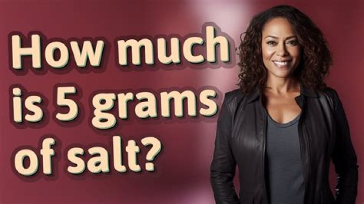 How much salt is 5 grams?