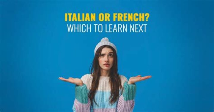 Is it easier to learn French or Italian?