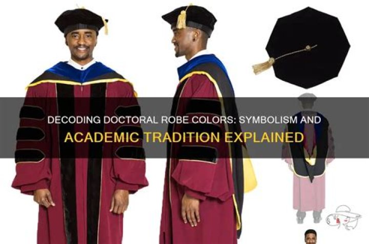 What do the colors of doctoral robes mean?