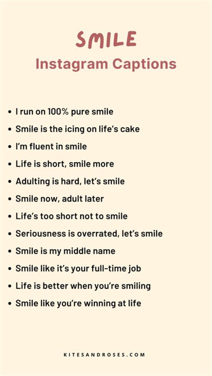 What is the best caption for smile?
