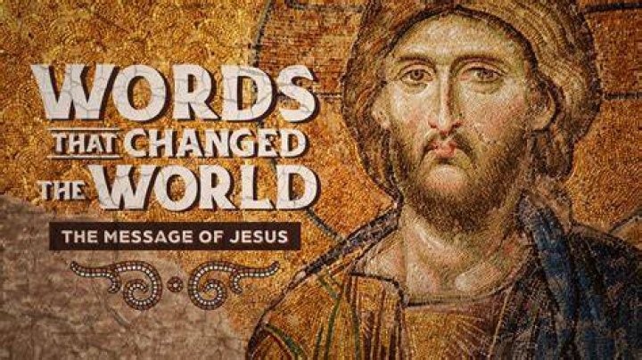 What is the message of Jesus to the world?