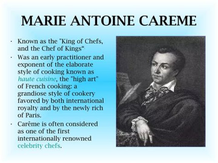 What was Marie-Antoine Careme famous for?