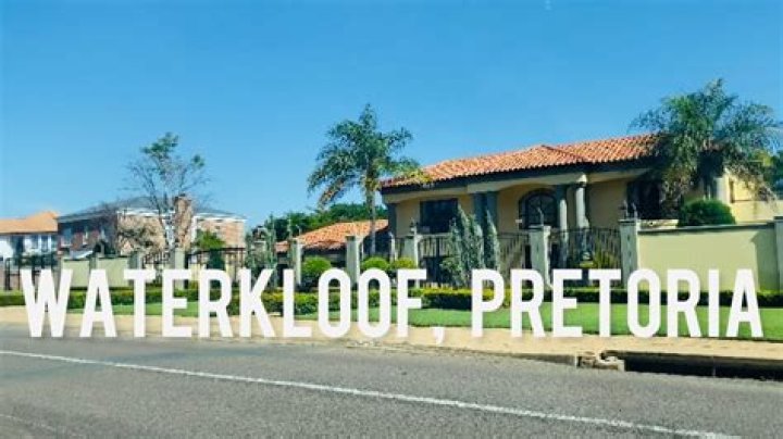 Where in Pretoria is Waterkloof?